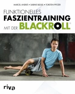 Allenamento Miofasciale Funzionale Con BLACKROLL - Fitshop